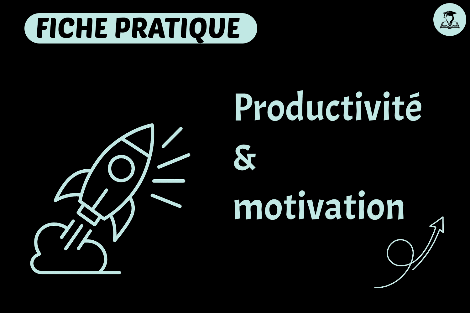 LA SOLUTION POUR BOOSTER TA PRODUCTIVITÉ & MOTIVATION